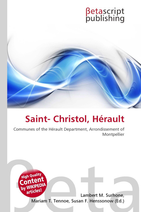 Kniha Saint- Christol, Hérault Mariam T. Tennoe