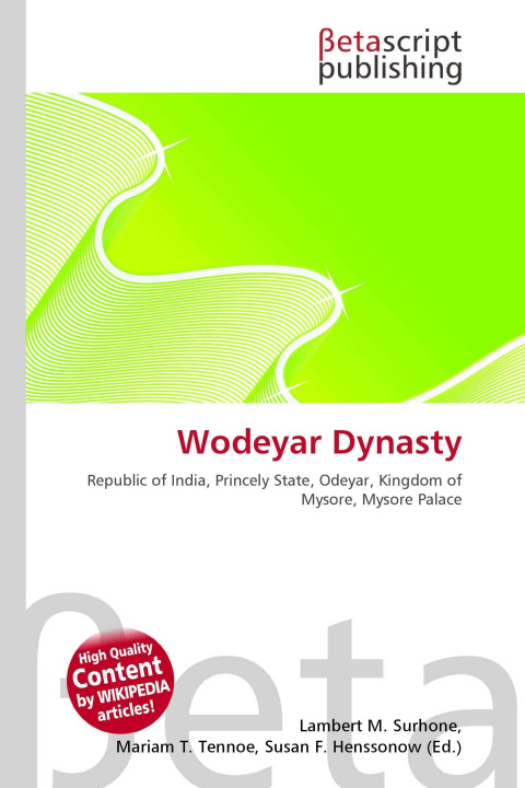 Kniha Wodeyar Dynasty Mariam T. Tennoe