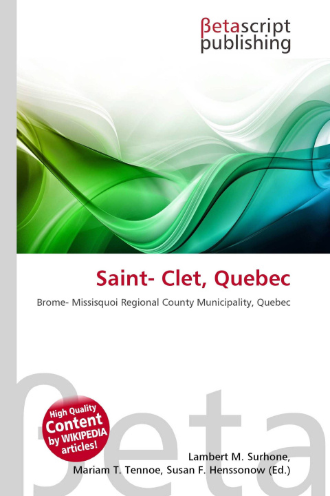 Kniha Saint- Clet, Quebec Mariam T. Tennoe