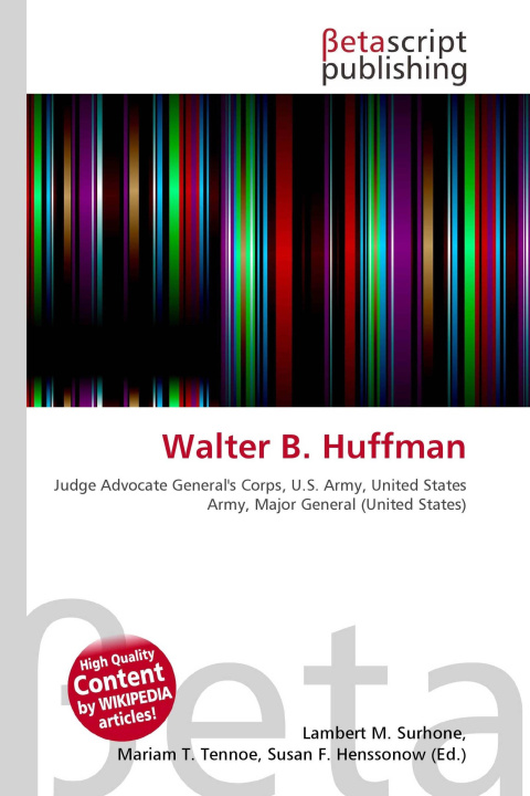 Kniha Walter B. Huffman Mariam T. Tennoe