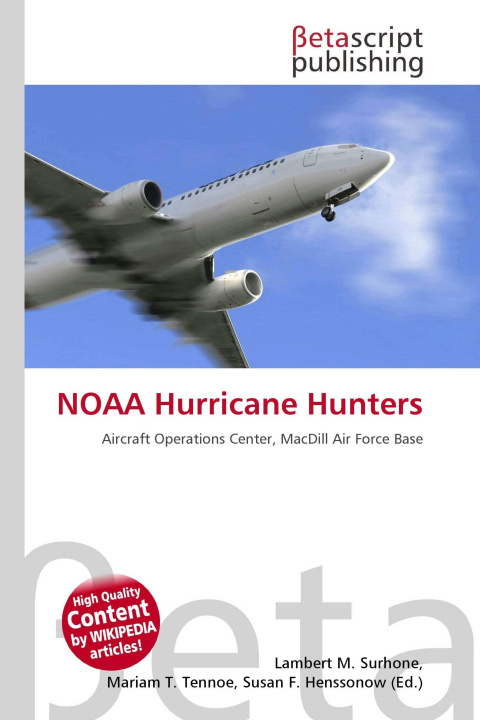 Книга NOAA Hurricane Hunters Mariam T. Tennoe