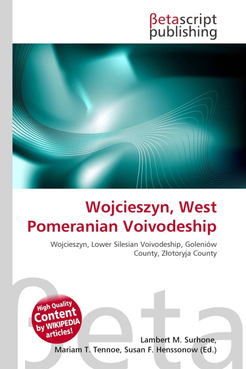 Kniha Wojcieszyn, West Pomeranian Voivodeship Mariam T. Tennoe