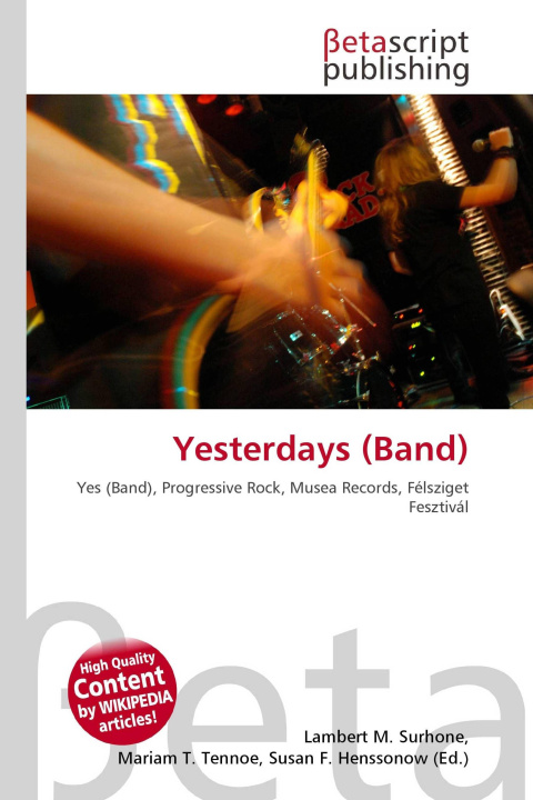 Книга Yesterdays (Band) Mariam T. Tennoe