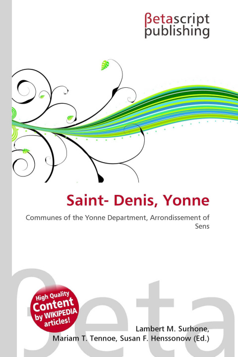 Kniha Saint- Denis, Yonne Mariam T. Tennoe