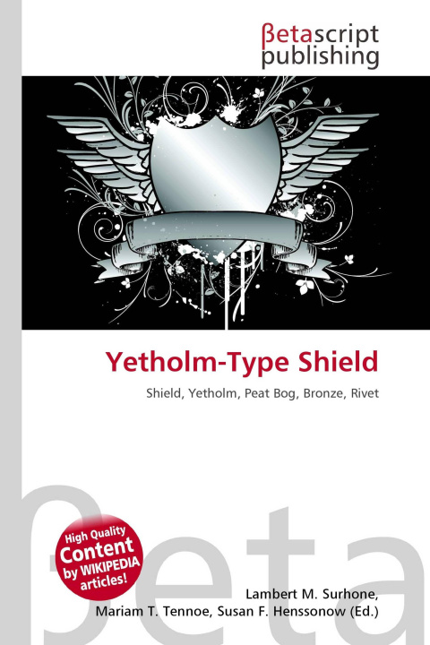 Kniha Yetholm-Type Shield Mariam T. Tennoe