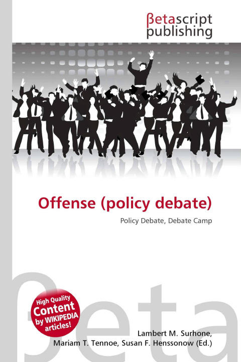 Book Offense (policy debate) Mariam T. Tennoe
