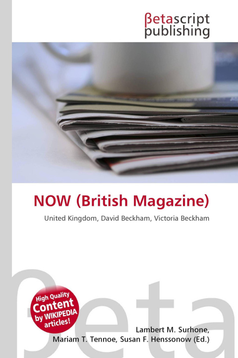 Книга NOW (British Magazine) Mariam T. Tennoe
