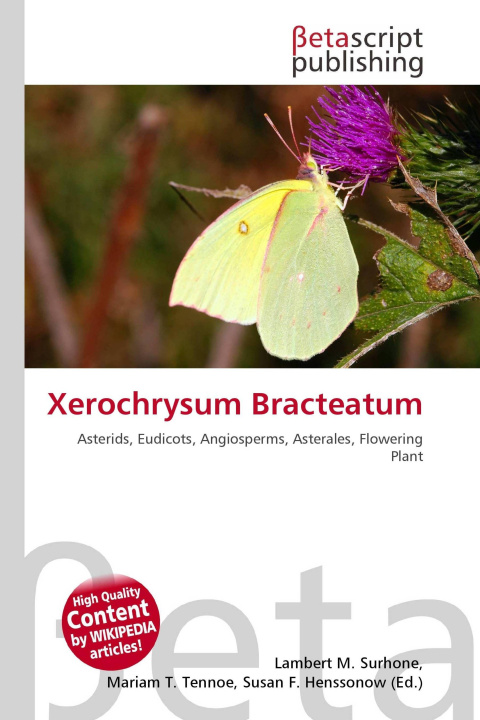 Kniha Xerochrysum Bracteatum Mariam T. Tennoe