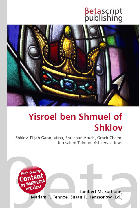 Boek Yisroel ben Shmuel of Shklov Mariam T. Tennoe