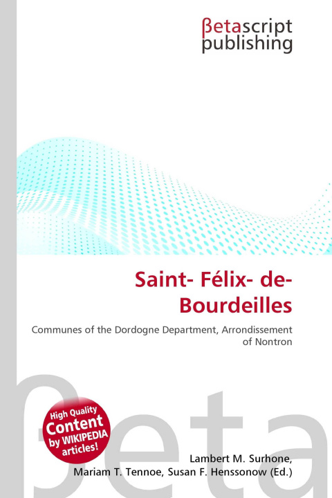 Книга Saint- Félix- de- Bourdeilles Mariam T. Tennoe