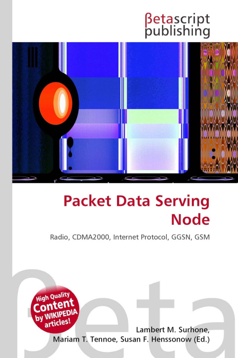 Könyv Packet Data Serving Node Mariam T. Tennoe