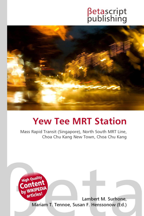 Book Yew Tee MRT Station Mariam T. Tennoe