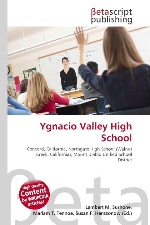 Kniha Ygnacio Valley High School Mariam T. Tennoe