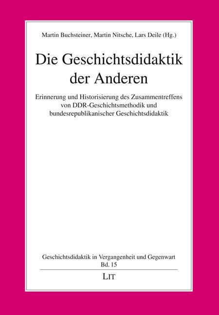 Kniha Die Geschichtsdidaktik der Anderen 