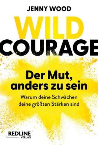 Knjiga Wild Courage - Der Mut, anders zu sein Philipp Seedorf