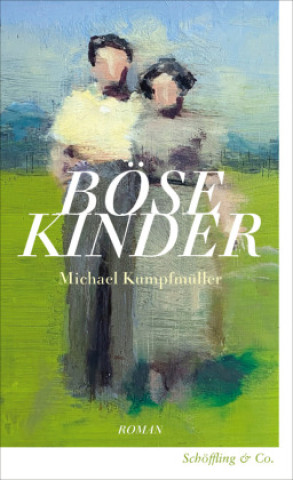 Knjiga Böse Kinder Michael Kumpfmüller