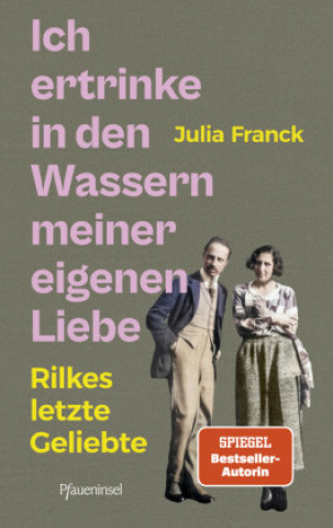 Kniha Ich ertrinke in den Wassern meiner eigenen Liebe Julia Franck