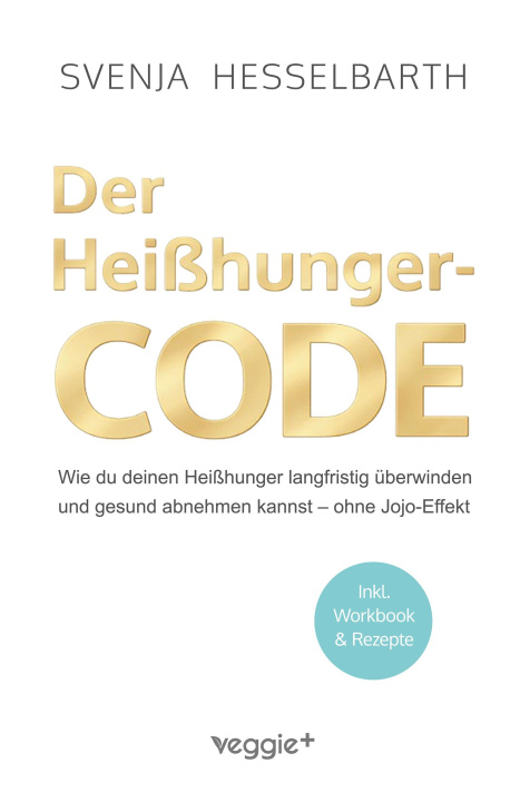 Kniha Der Heißhunger-Code 