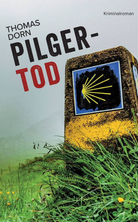 Book Pilgertod Thomas Dorn
