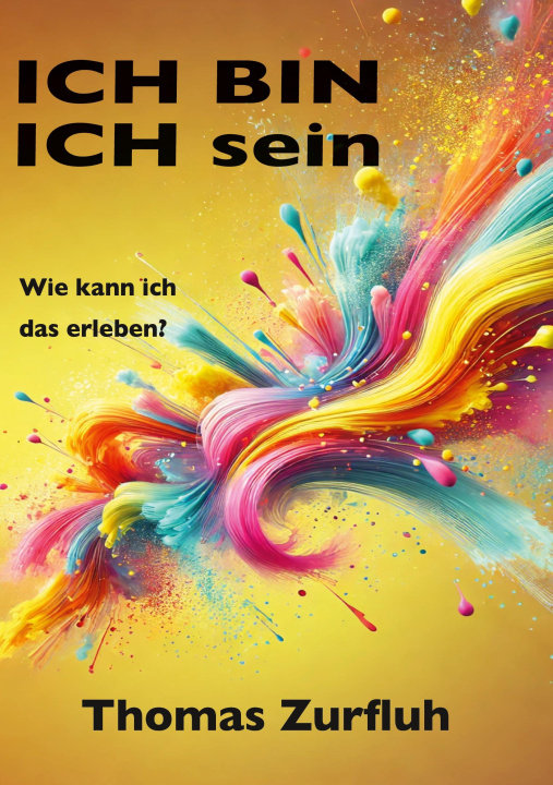 Kniha ICH BIN ICH sein 