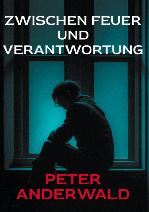 Kniha Zwischen Feuer und Verantwortung 