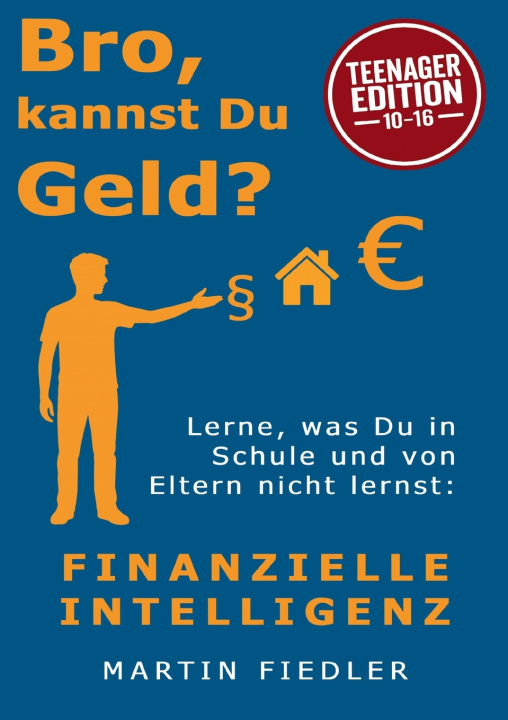 Boek Bro, kannst Du Geld? Teenager Edition Martin Fiedler
