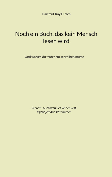 Книга Noch ein Buch, das kein Mensch lesen wird 