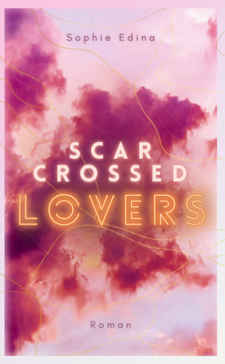 Книга Scar-Crossed Lovers Sophie Edina