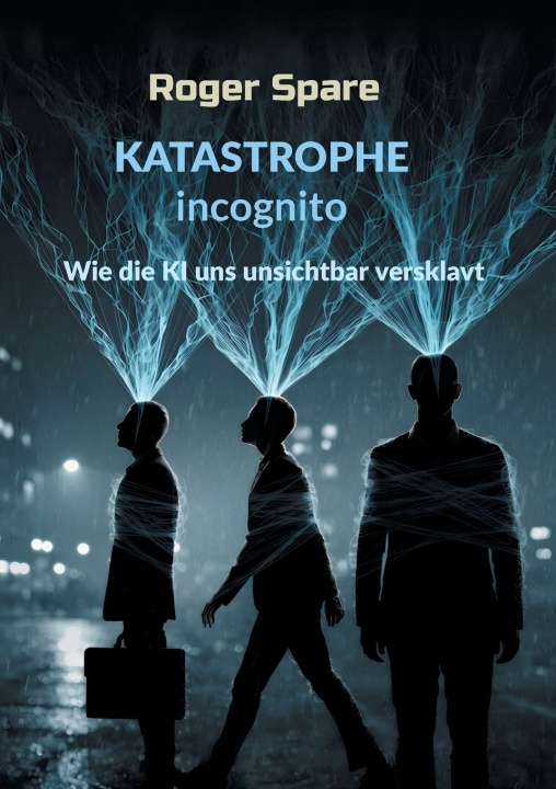 Kniha KATASTROPHE incognito Roger Spare