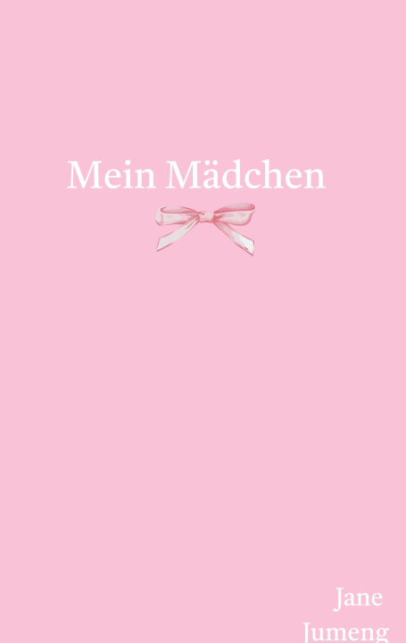 Kniha Mein Mädchen 
