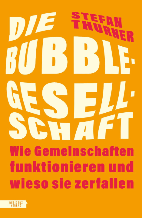 Kniha Die Bubble-Gesellschaft Stefan Thurner