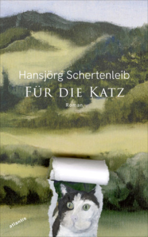 Книга Für die Katz Hansjörg Schertenleib
