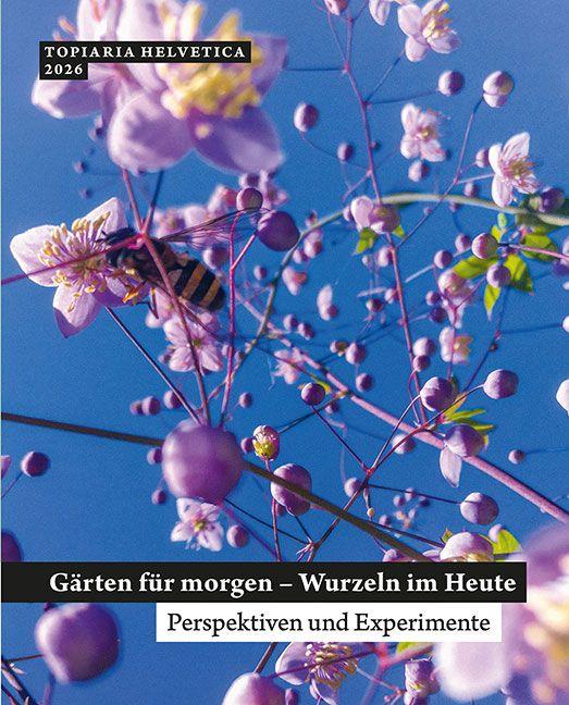 Kniha Gärten fu¿r morgen - Wurzeln im Heute SGGK Schweizerische Gesellschaft für Gartenkultur
