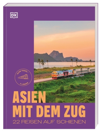 Book Asien mit dem Zug Annika Genning