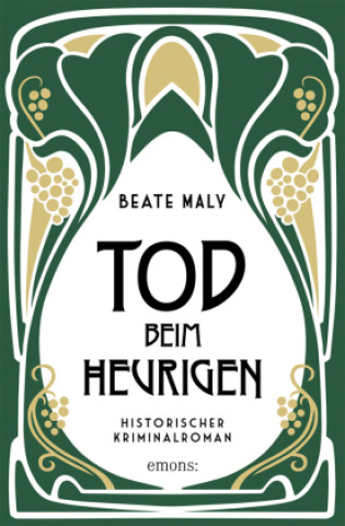 Kniha Tod beim Heurigen Beate Maly