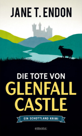 Boek Die Tote von Glenfall Castle Jane T. Endon