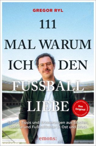 Boek 111 Mal warum ich den Fußball liebe Gregor Ryl