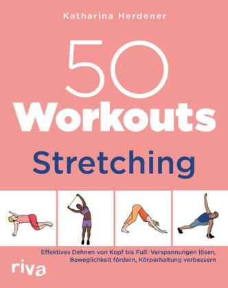 Kniha 50 Workouts - Stretching Katharina Herdener