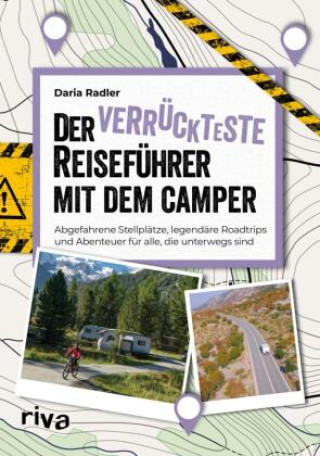 Knjiga Der verrückteste Reiseführer mit dem Camper Daria Radler