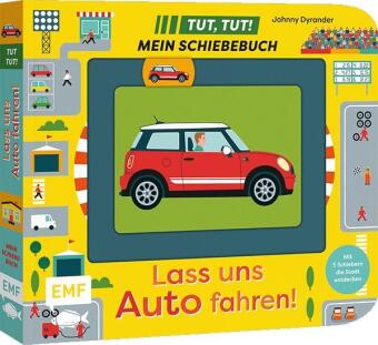 Kniha Tut, Tut! - Mein Schiebebuch: Lass uns Auto fahren! Johnny Dryander