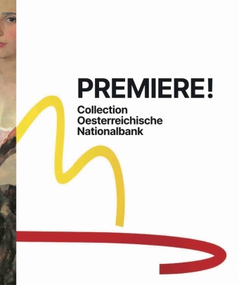 Book Premiere! Sammlung Collection Oesterreichische Nationalbank Hans-Peter Wipplinger