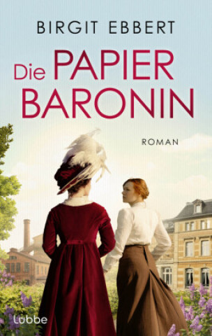 Kniha Die Papierbaronin Birgit Ebbert