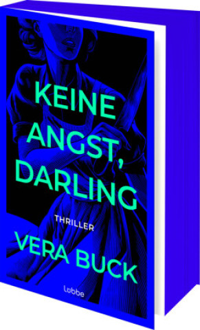 Carte Keine Angst, Darling Vera Buck