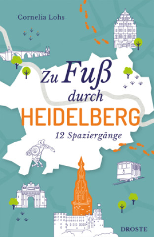 Boek Zu Fuß durch Heidelberg Cornelia Lohs