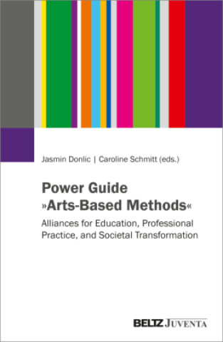 Book Power Guide 'Arts-Based Methods' Caroline Schmitt