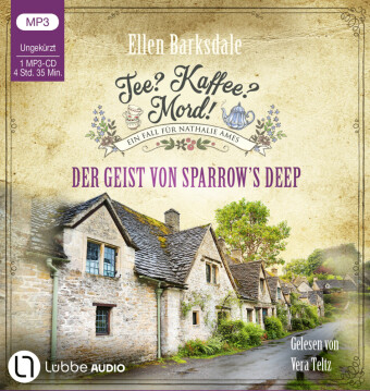 Digital Tee? Kaffee? Mord! - Der Geist von Sparrow's Deep Vera Teltz