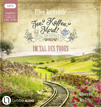 Digital Tee? Kaffee? Mord! - Im Tal des Todes Vera Teltz