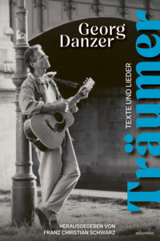 Könyv Träumer Franz Christian Schwarz