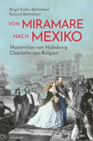 Boek Von Miramare nach Mexiko Roland Bettschart