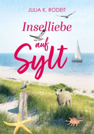 Book Inselliebe auf Sylt Julia K. Rodeit